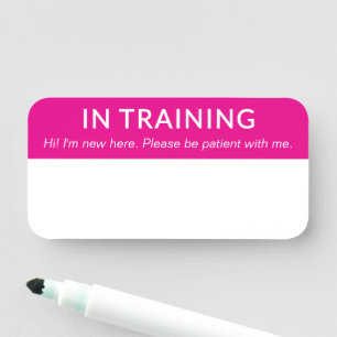 Fuchsia White In Training New Employee Name Tag
