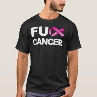 Fuck-Cancer-Tshirt-For-Breast-Cancer-Awareness- Cl T-Shirt