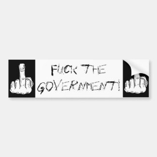 Fuck the Government! Bumper Sticker