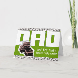 Fudging Father's Day or Dad's Birthday green card