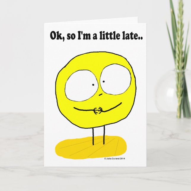 Fudsy Faces, "Belated",Greeting Card (Front)