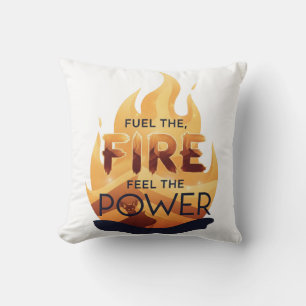 Fuel the Fire Feel the Power Motivational Tee Cushion
