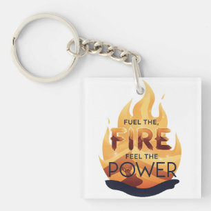 Fuel the Fire Feel the Power Motivational Tee Key Ring