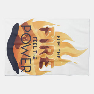 Fuel the Fire Feel the Power Motivational Tee Tea Towel