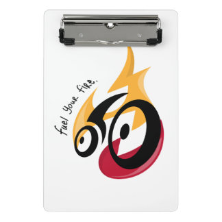 Fuel Your Fire. cycling motivation Mini Clipboard
