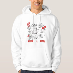 "Fuel Your Fire: Gas Up, Gear Up, Glow Up Tee" Hoodie