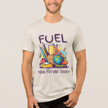 Fuel Your Future Today