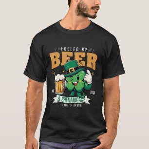Fueled by beer (Saint Patrick) T-Shirt