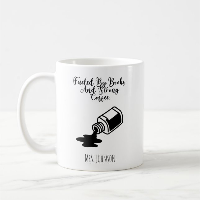 Fueled By Books And Strong Coffee Reader Life Coffee Mug (Left)