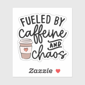 Fueled by Caffeine and Chaos Sticker, Funny Mom