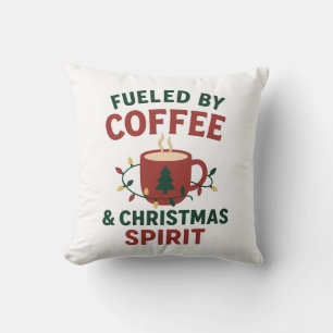 Fueled by Coffee & Christmas Spirit Pillow