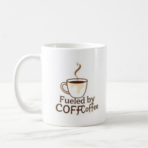 Fueled by Coffee Cute Coffee Lover Typography  Mug