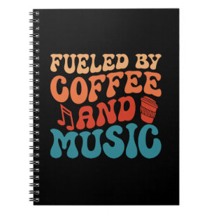 Fueled by Coffee & Music Retro Vintage Typography Notebook