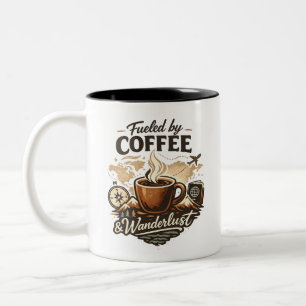Fueled by Coffee & Wanderlust Two-Tone Coffee Mug