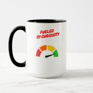 Fueled by Curiosity Mug