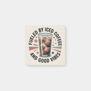 Fueled By Iced Coffee And Good Vibes Post-it Notes