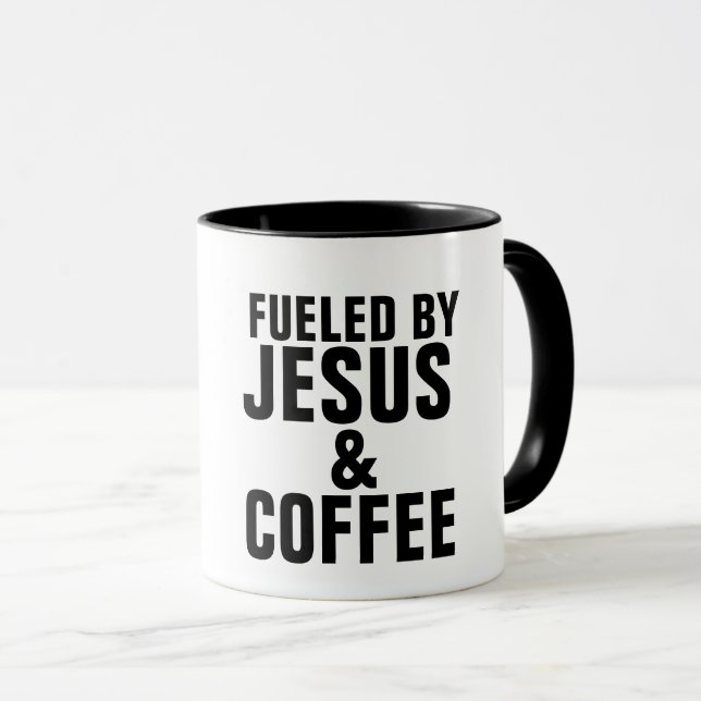 FUELED BY JESUS AND COFFEE MUGS (Front Right)