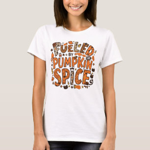 Fueled by Pumpkin Spice Cozy Fall Graphic Design T-Shirt