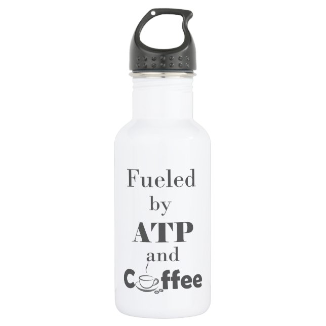 Fuelled by ATP and Coffee 532 Ml Water Bottle (Front)