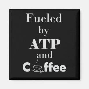 Fuelled by ATP and Coffee Magnet