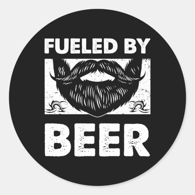 Fuelled By Beer Dad Drinking Daddy Drinker Beer Py Classic Round Sticker (Front)