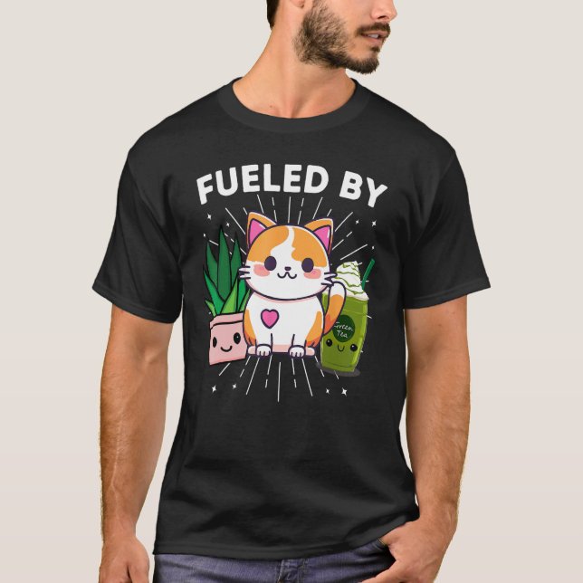 Fuelled By Cats Plants Iced Matcha Green Tea Funny T-Shirt (Front)
