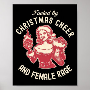 Fuelled By Christmas Cheer And Female Rage Patriar Poster