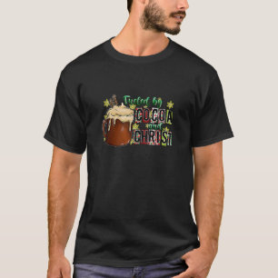 Fuelled by Cocoa and Christ Christmas Coffee Cocoa T-Shirt