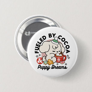 Fuelled by Cocoa and Puppy Dreams – Cute Winter Do 6 Cm Round Badge