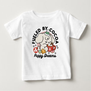 Fuelled by Cocoa and Puppy Dreams – Cute Winter Do Baby T-Shirt