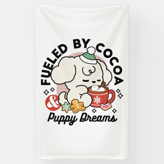 Fuelled by Cocoa and Puppy Dreams – Cute Winter Do Banner (Vertical)