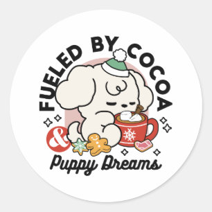Fuelled by Cocoa and Puppy Dreams – Cute Winter Do Classic Round Sticker