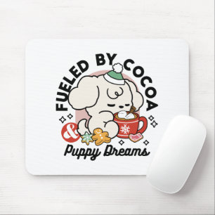 Fuelled by Cocoa and Puppy Dreams – Cute Winter Do Mouse Pad