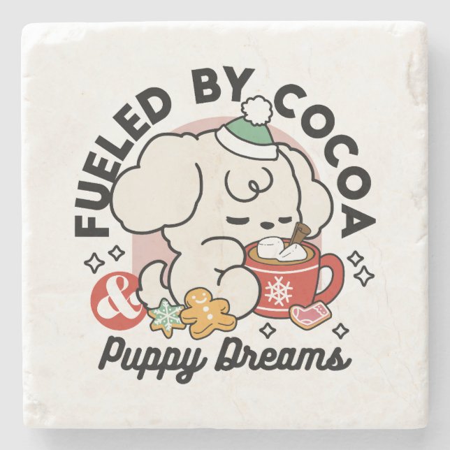Fuelled by Cocoa and Puppy Dreams – Cute Winter Do Stone Coaster (Front)