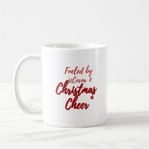 Fuelled by Cocoa & Christmas Cheer – Cosy Holiday  Coffee Mug