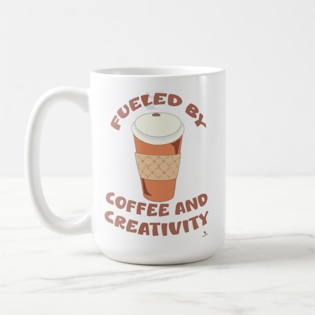 Fuelled By Coffee and Creativity Epic Life Motto Coffee Mug (Left)