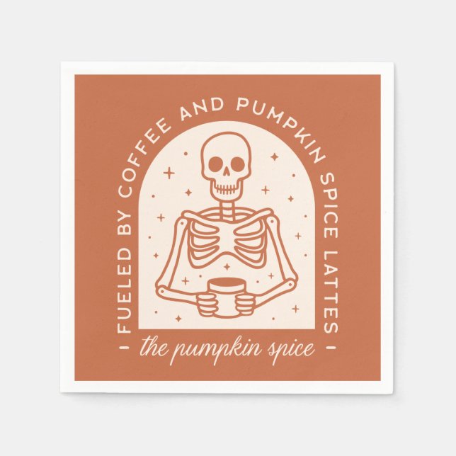 Fuelled By Coffee and Pumpkin Spice Lattes Napkin (Front)