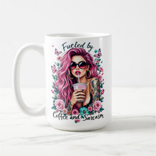 Fuelled by coffee and sarcasm  coffee mug