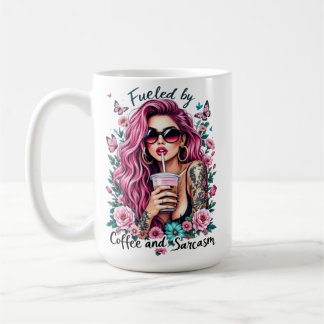Fuelled by coffee and sarcasm coffee mug