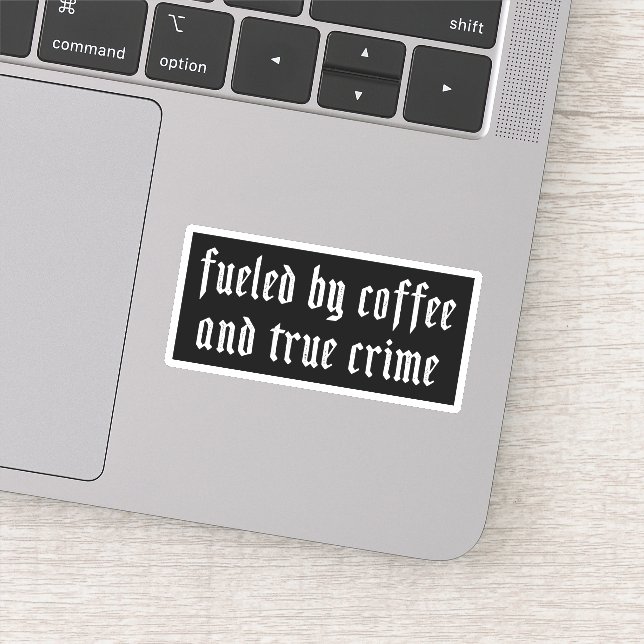 Fuelled by coffee and true crime (Detail)
