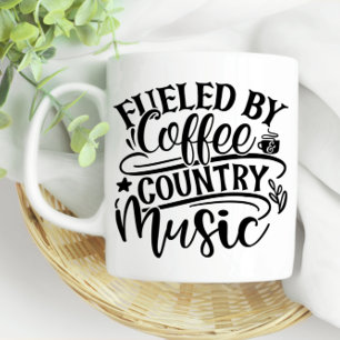 Fuelled by Coffee Country Music Fun Cute Coffee Mug