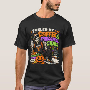 Fuelled by Coffee & Preschool Chaos – Halloween Te T-Shirt