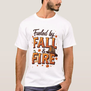 Fuelled by Fall & Fire – Autumn Firefighter design T-Shirt