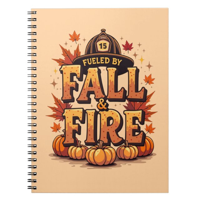Fuelled by Fall & Fire – Cosy Autumn Firefighter Notebook (Front)