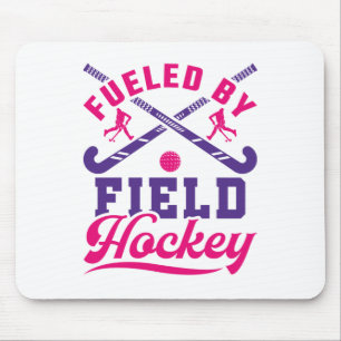 Fuelled by Field Hockey Cute Player Team Mouse Pad