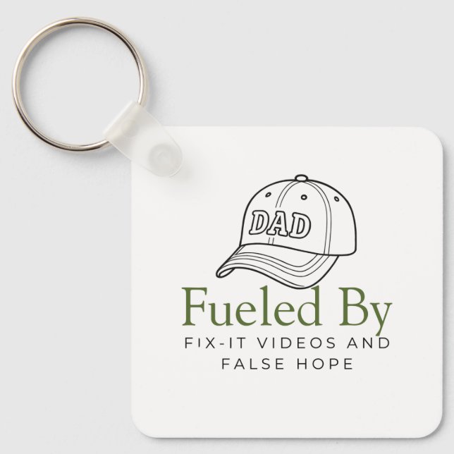 Fuelled by Fix-It Videos and False Hope Key Ring (Front)