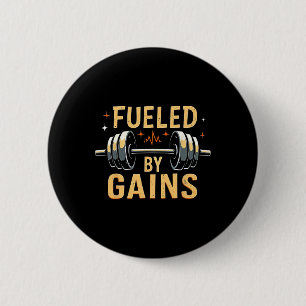 Fuelled By Gain Bodybuilding Gym  6 Cm Round Badge