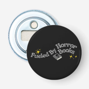 Fuelled By Horror Books Bottle Opener