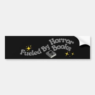 Fuelled By Horror Books Bumper Sticker