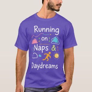 Fuelled By Naps, Powered By Dreams - Cosy Aestheti T-Shirt